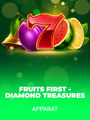 Fruits First - Diamond Treasures