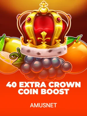 40 Extra Crown Coin Boost