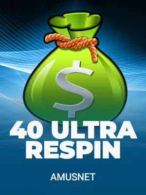 40 Ultra Respin