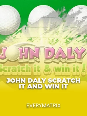 John Daly Scratch It And Win It