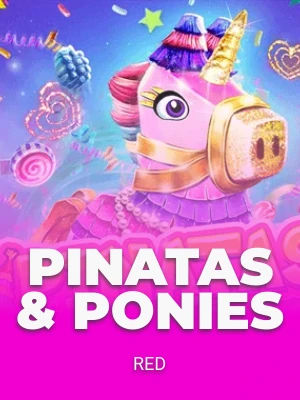 Pinatas & Ponies