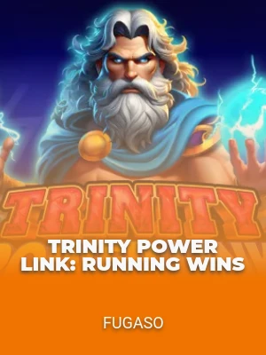 Trinity Power Link: Running Wins
