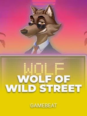 Wolf of Wild Street