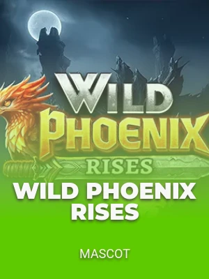Wild Phoenix Rises