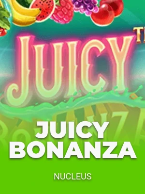 Juicy Bonanza
