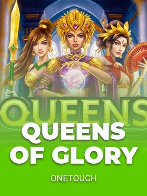 Queens of Glory