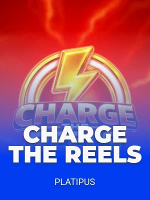 Charge the Reels