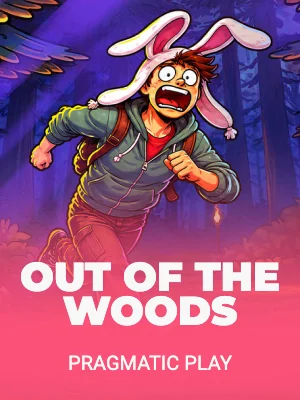 Out of the Woods