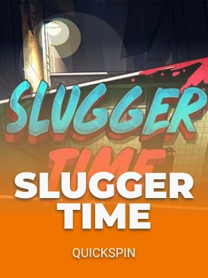 Slugger Time