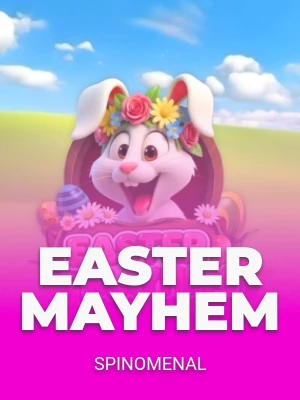 Easter Mayhem