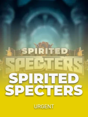 Spirited Specters
