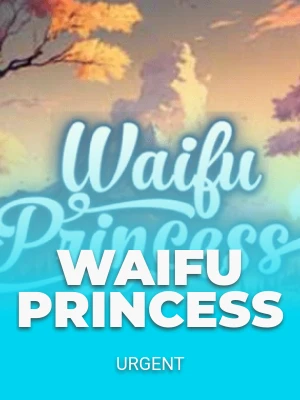 Waifu Princess
